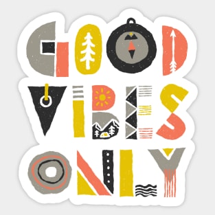 Good Vibes Only (for Light Color) Sticker